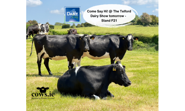Telford Dairy Show Sept 13th - Come to say Hi @ Stand F21!